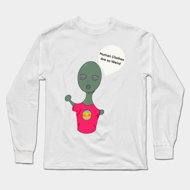 “Human Clothes are so Weird” Long Sleeve T-Shirt by Catastrophe_Headphones